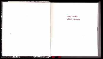 Petr Korbelář: Slova a snítka ; Jehličí v potoce