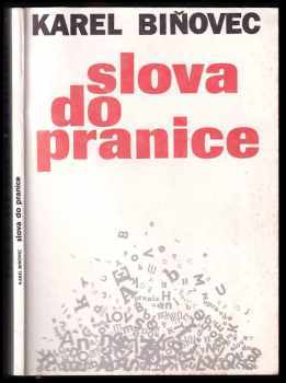 Karel Biňovec: Slova do pranice