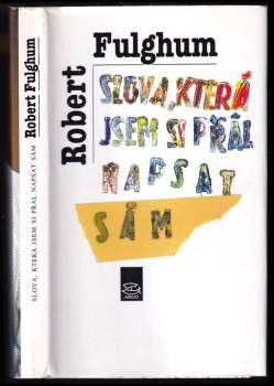 Slova, která jsem si přál napsat sám