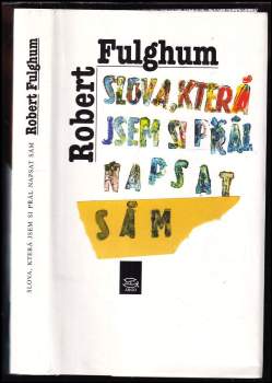 Slova, která jsem si přál napsat sám