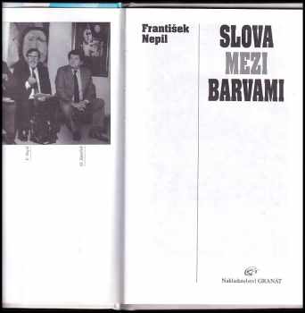 František Nepil: Slova mezi barvami
