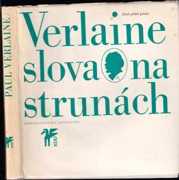 Paul Verlaine: Slova na strunách