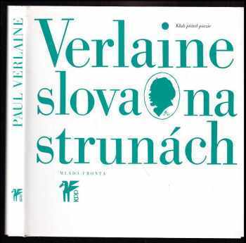 Paul Verlaine: Slova na strunách