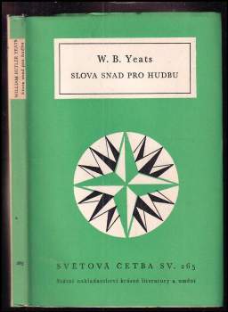 W. B Yeats: Slova snad pro hudbu