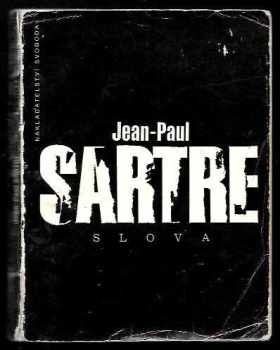 Slova - Jean-Paul Sartre (1992, Svoboda) - ID: 821701