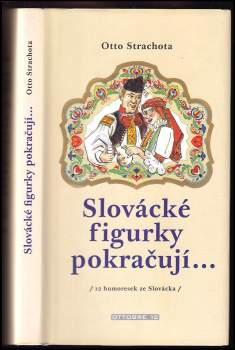 Slovácké figurky pokračují : (12 humoresek ze Slovácka)