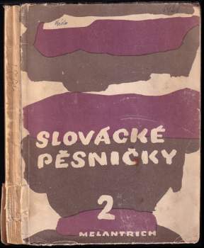 Slovácké pěsničky II