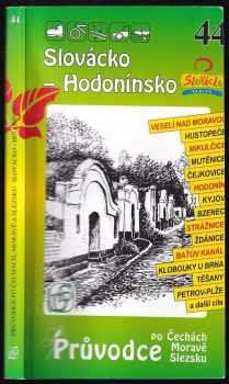 Slovácko - Hodonínsko - Petr David, Věra Dobrovolná, Vladimír Soukup (2005, S & D) - ID: 750667