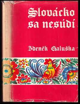 Slovácko sa nesúdí - Zdeněk Galuška (1972, Mladá fronta) - ID: 108925