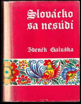 Slovácko sa nesúdí - Zdeněk Galuška (1972, Mladá fronta) - ID: 838550
