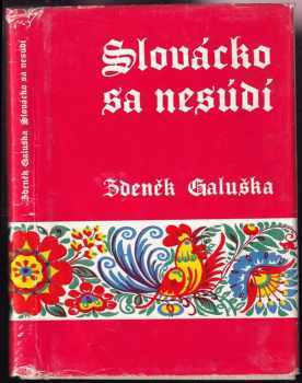Slovácko sa nesúdí - Zdeněk Galuška (1972, Mladá fronta) - ID: 833262