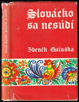Zdeněk Galuška: Slovácko sa nesúdí