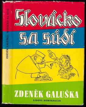 Slovácko sa súdí - Zdeněk Galuška, Jan Hušek (1969, Lidová demokracie) - ID: 808090