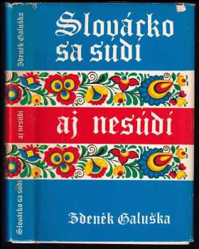 Slovácko sa súdi aj nesúdí - Zdeněk Galuška (1981, Mladá fronta) - ID: 75649