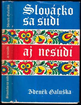 Slovácko sa súdi aj nesúdí