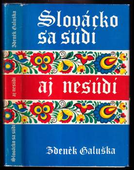 Slovácko sa súdi aj nesúdí