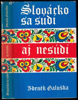 Slovácko sa súdi aj nesúdí