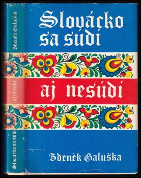 Slovácko sa súdi aj nesúdí