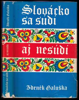 Slovácko sa súdi aj nesúdí