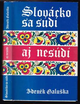 Slovácko sa súdí aj nesúdí