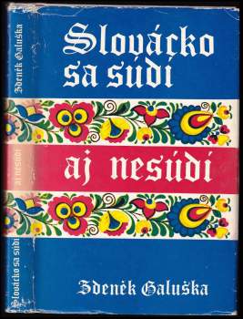 Slovácko sa súdí aj nesúdí