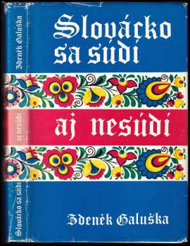 Slovácko sa súdí aj nesúdí