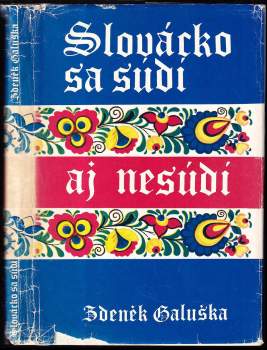 Slovácko sa súdí aj nesúdí