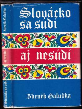 Slovácko sa súdí aj nesúdí