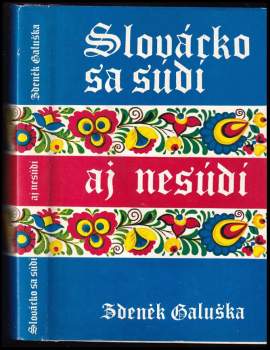 Slovácko sa súdí aj nesúdí
