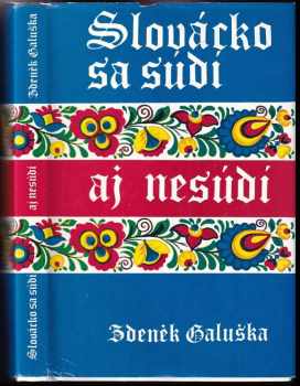 Slovácko sa súdí aj nesúdí