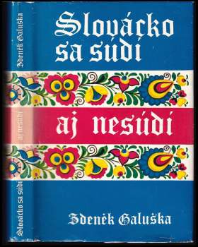 Slovácko sa súdí aj nesúdí - Zdeněk Galuška (1987, Mladá fronta) - ID: 827987