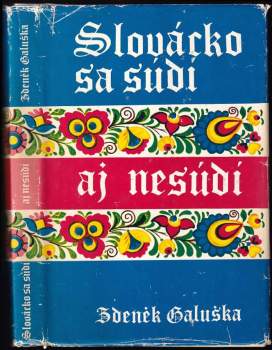 Slovácko sa súdí aj nesúdí