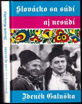 Slovácko sa súdí aj nesúdí