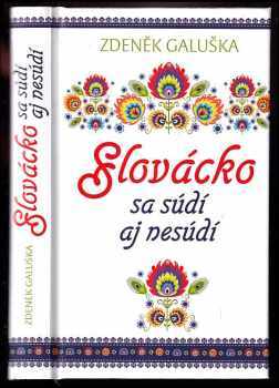 Slovácko sa súdí aj nesúdí