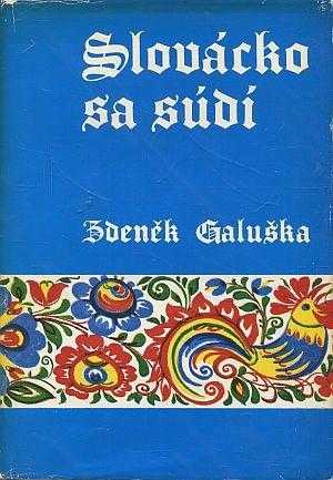 Slovácko sa súdí
