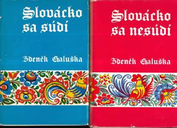Slovácko sa súdí + Slovácko sa nesúdí - Zdeněk Galuška, Zdeněk Galuška, Zdeněk Galuška (1972, Mladá fronta) - ID: 806050