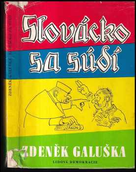 Slovácko sa súdí - Zdeněk Galuška, Jan Hušek (1969, Lidová demokracie) - ID: 2362031