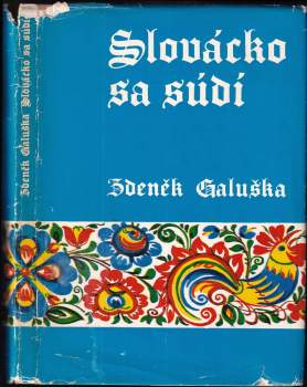 Zdeněk Galuška: Slovácko sa súdí