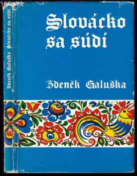 Slovácko sa súdí - Zdeněk Galuška (1974, Mladá fronta) - ID: 799524