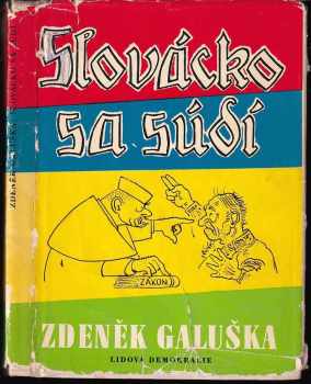 Slovácko sa súdí - Zdeněk Galuška, Jan Hušek (1969, Lidová demokracie) - ID: 607928