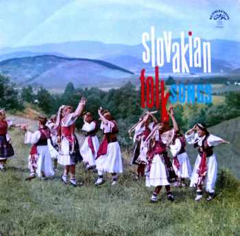 Slovakian Folk Songs (72 1 - BÍLÝ ŠTÍTEK)