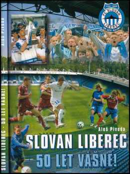 Slovan Liberec 50 let vášně!