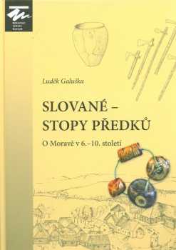 Slované - stopy předků
