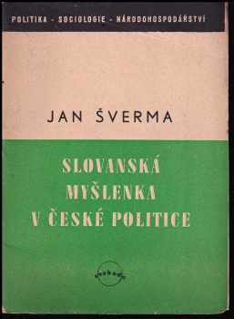 Slovanská myšlenka v české politice