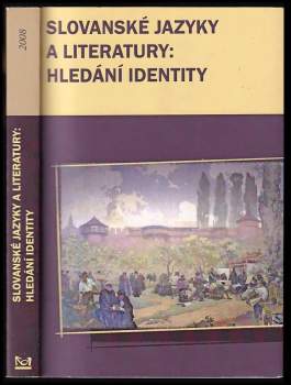 Slovanské jazyky a literatury: hledání identity