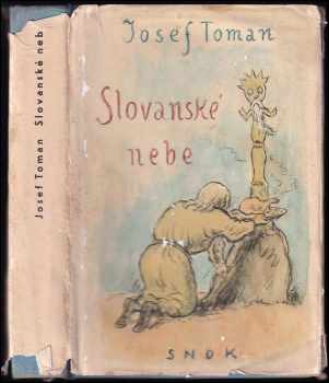 Josef Toman: Slovanské nebe : pro čtenáře od 11 let