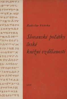 Slovanské počátky české knižní vzdělanosti