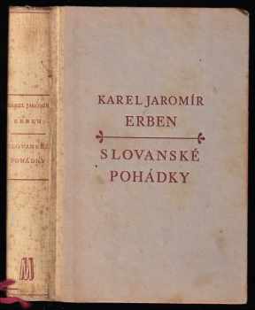 Slovanské pohádky - Karel Jaromír Erben (1952, Melantrich) - ID: 541457