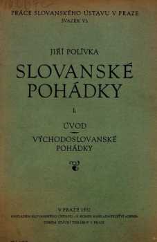 Jiří Polívka: Slovanské pohádky