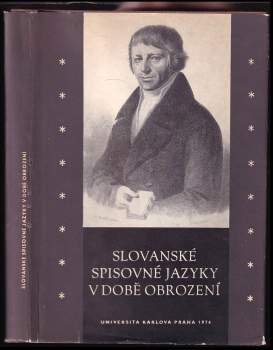 Alois Jedlička: Slovanské spisovné jazyky v době obrození